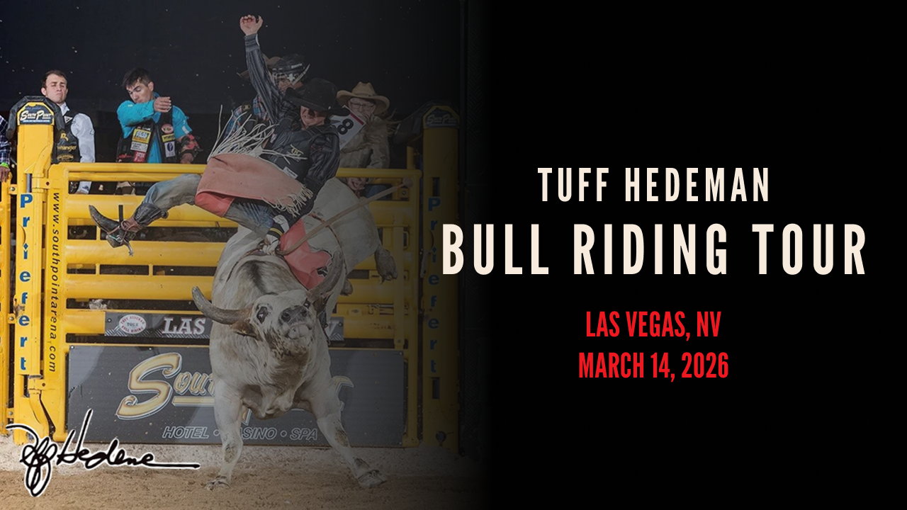 2026 Tuff Hedeman Bull Riding Tour - Las Vegas, NV