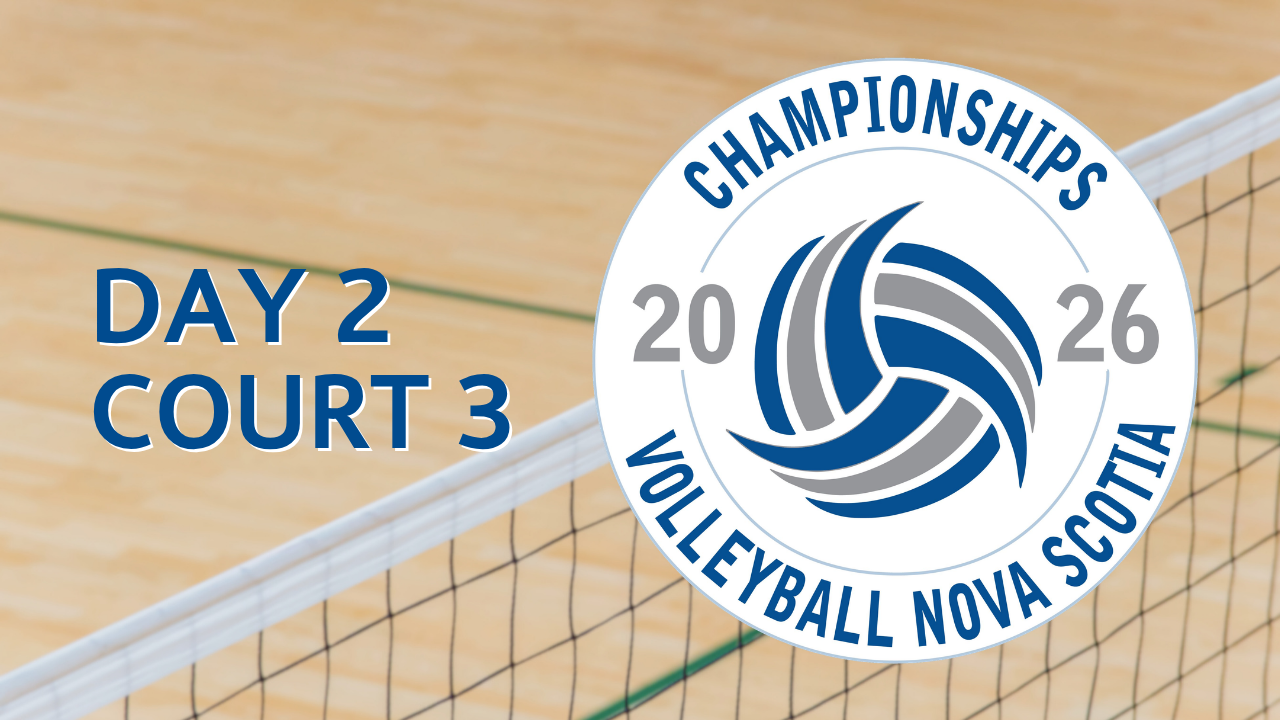 2026 Volleyball Nova Scotia Provincial Championships (Week 1): Day 2-Court 3