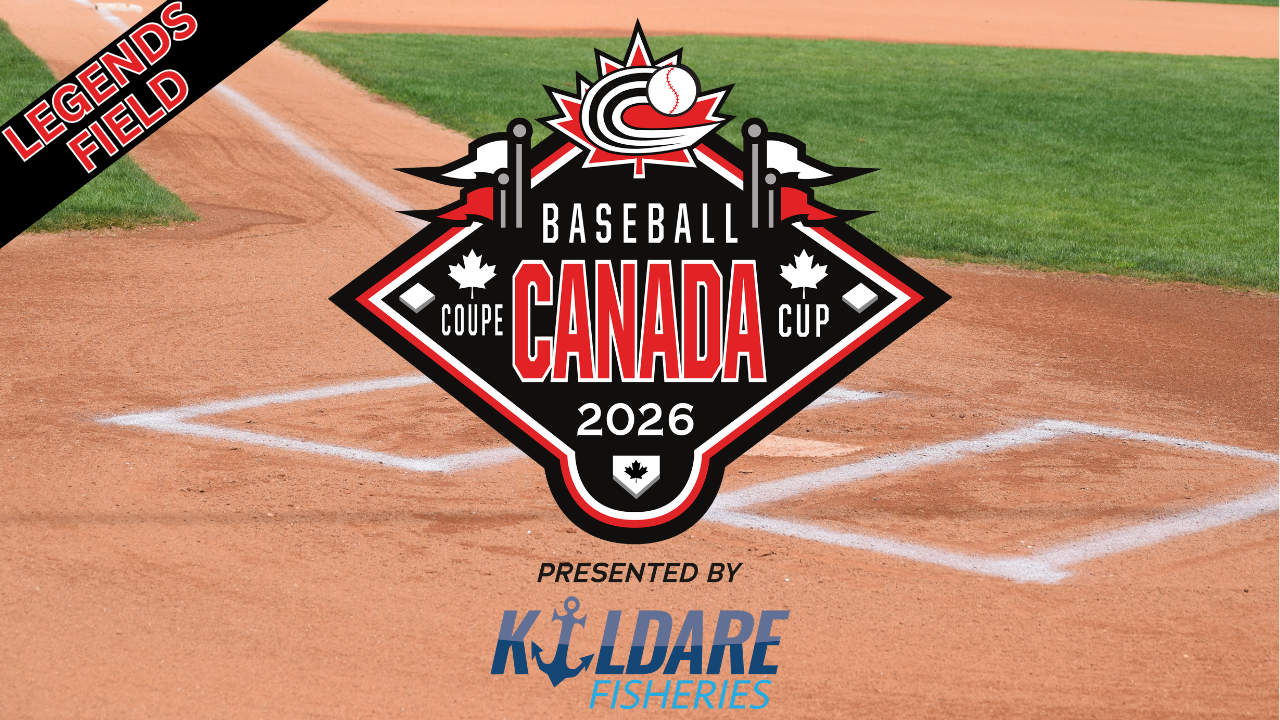 Baseball Canada - 2026 Canada Cup: Legends Field (Day 1)
