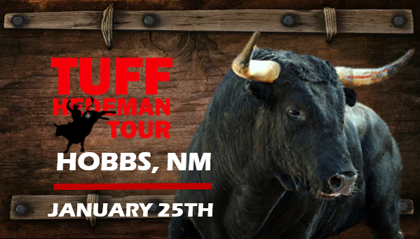 2025 Tuff Hedeman Bull Riding Tour - Hobbs, NM