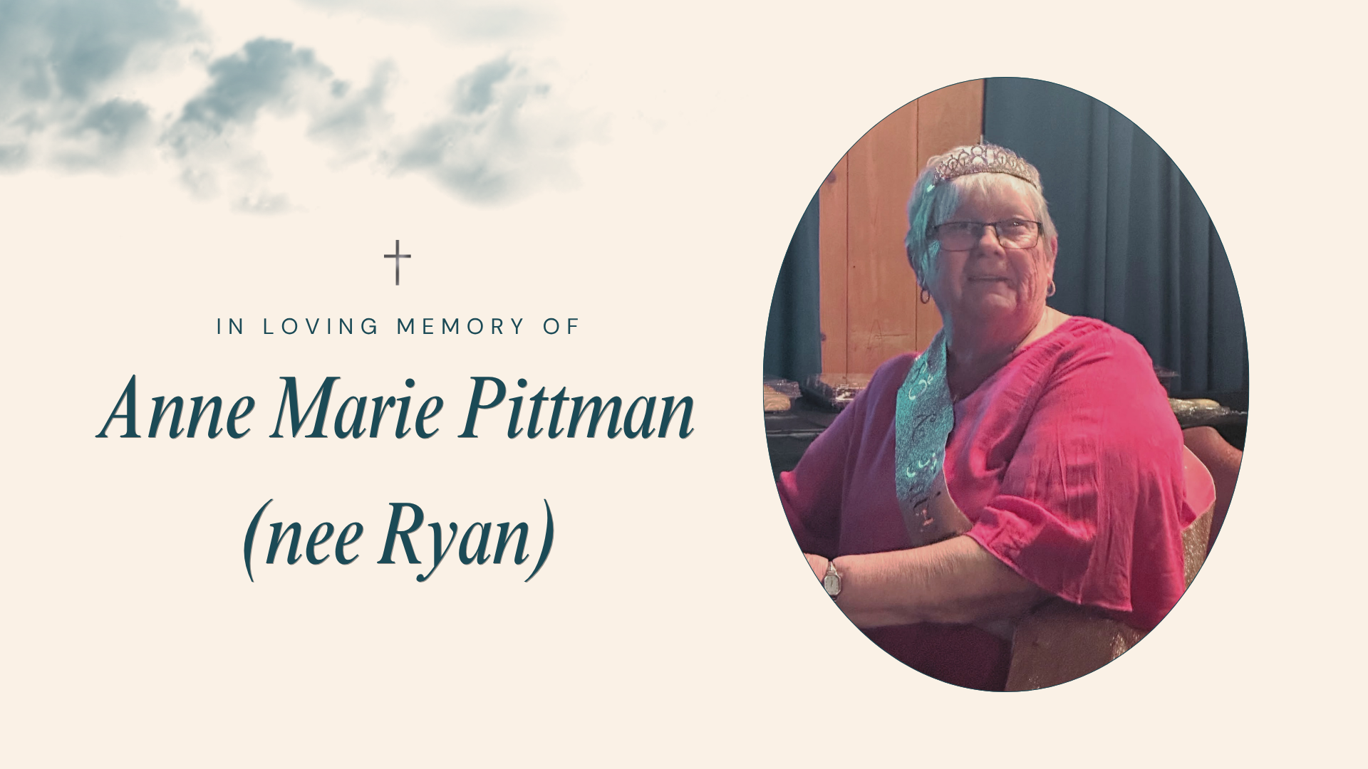Celebration of Life - Anne Marie Pittman (nee Ryan)